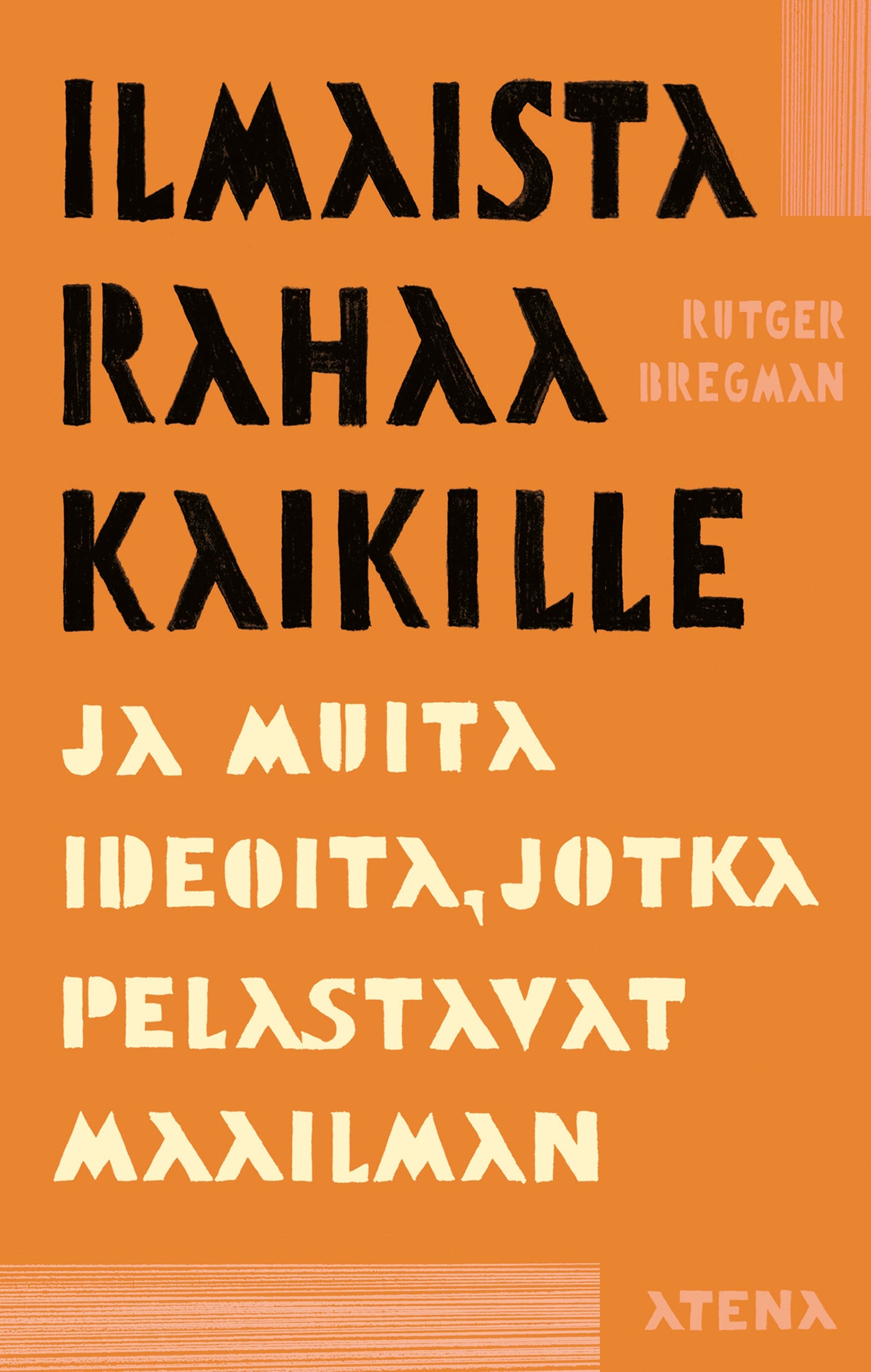 Ilmaista rahaa kaikille ja muita ideoita, jotka pelastavat maailman – E-bok