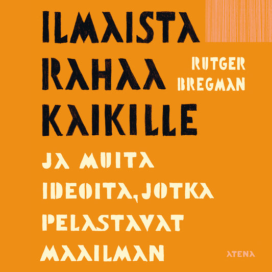 Ilmaista rahaa kaikille ja muita ideoita, jotka pelastavat maailman – Ljudbok