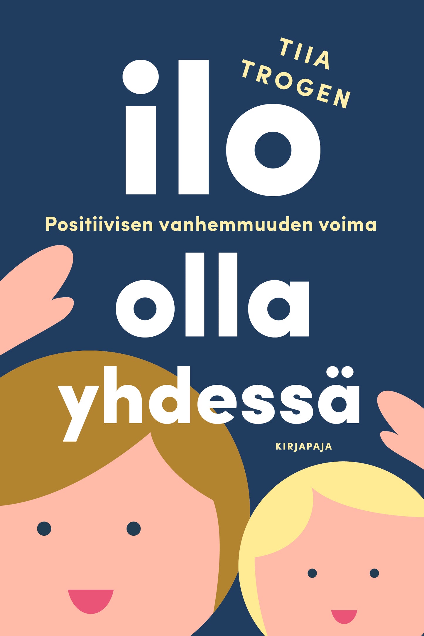 Ilo olla yhdessä – E-bok