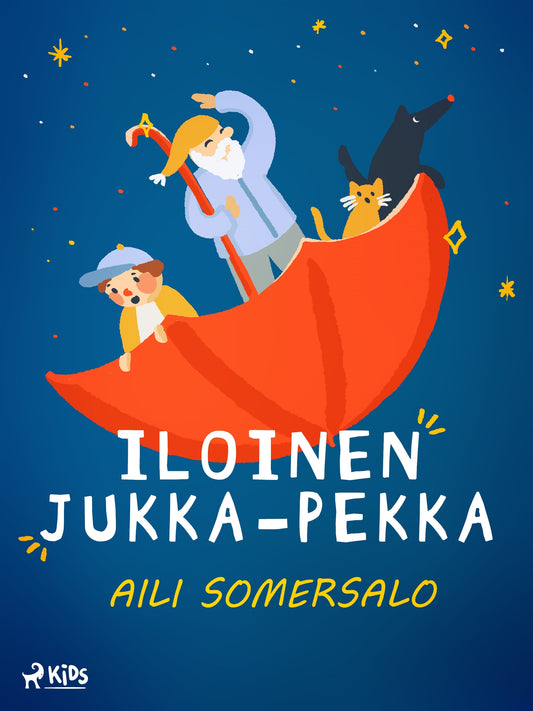 Iloinen Jukka-Pekka – E-bok