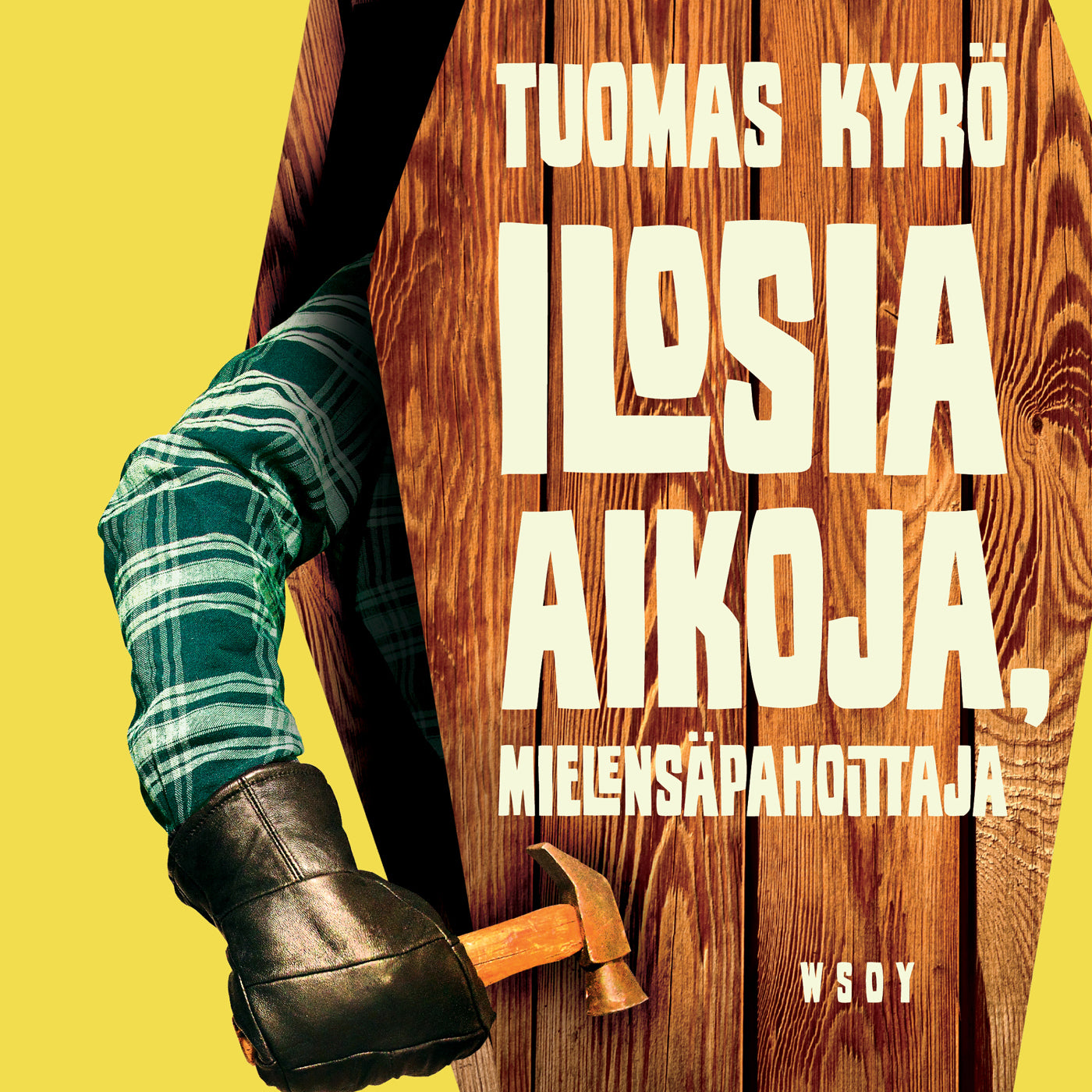Ilosia aikoja, Mielensäpahoittaja – Ljudbok