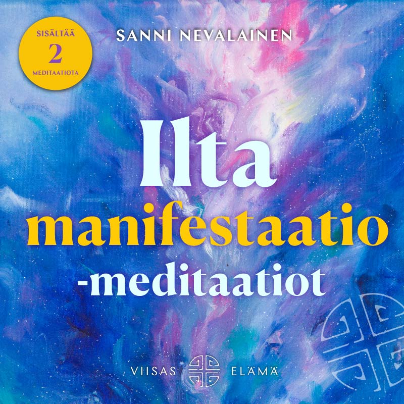 Ilta manifestaatio -meditaatiot – Ljudbok