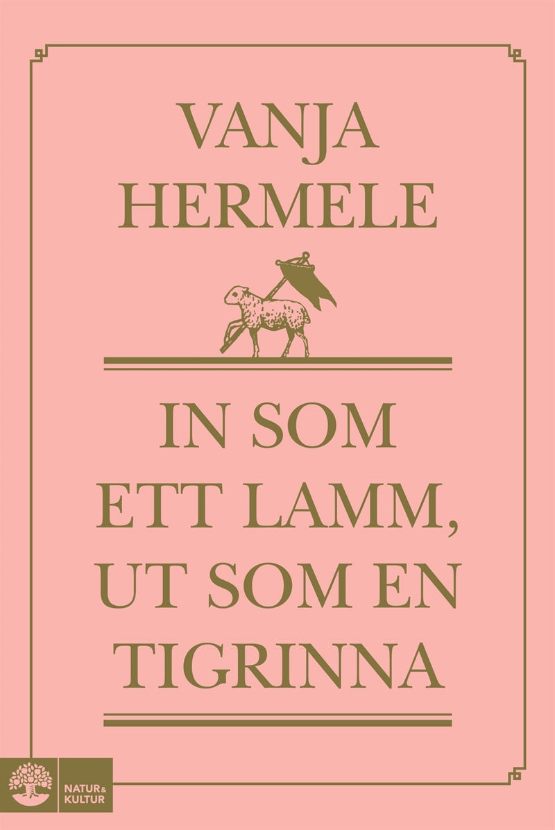 In som ett lamm, ut som en tigrinna – E-bok