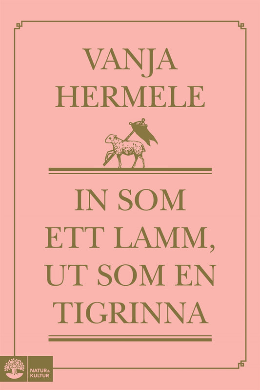 In som ett lamm, ut som en tigrinna – E-bok