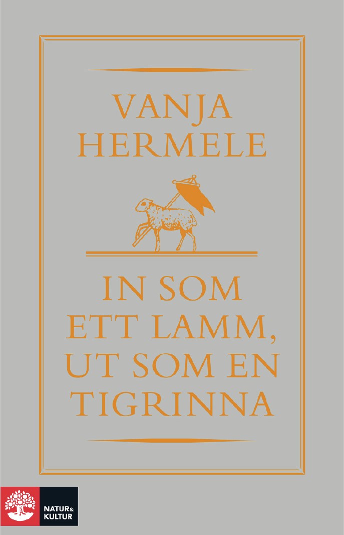 In som ett lamm, ut som en tigrinna – E-bok