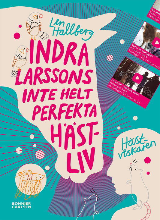 Indra Larssons inte helt perfekta hästliv – E-bok