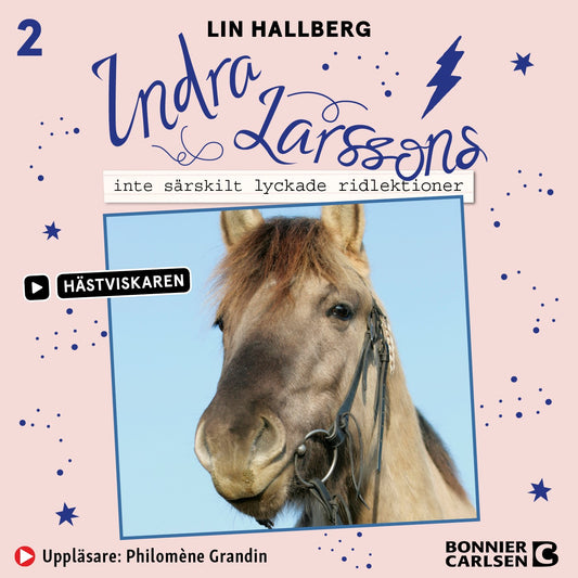 Indra Larssons inte särskilt lyckade ridlektioner – Ljudbok