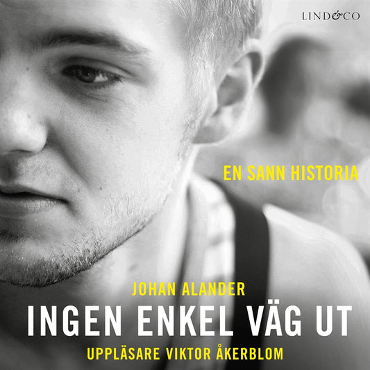 Ingen enkel väg ut: En sann historia – Ljudbok