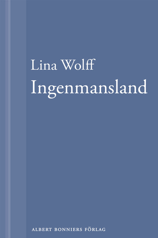 Ingenmansland: En novell ur Många människor dör som du – E-bok