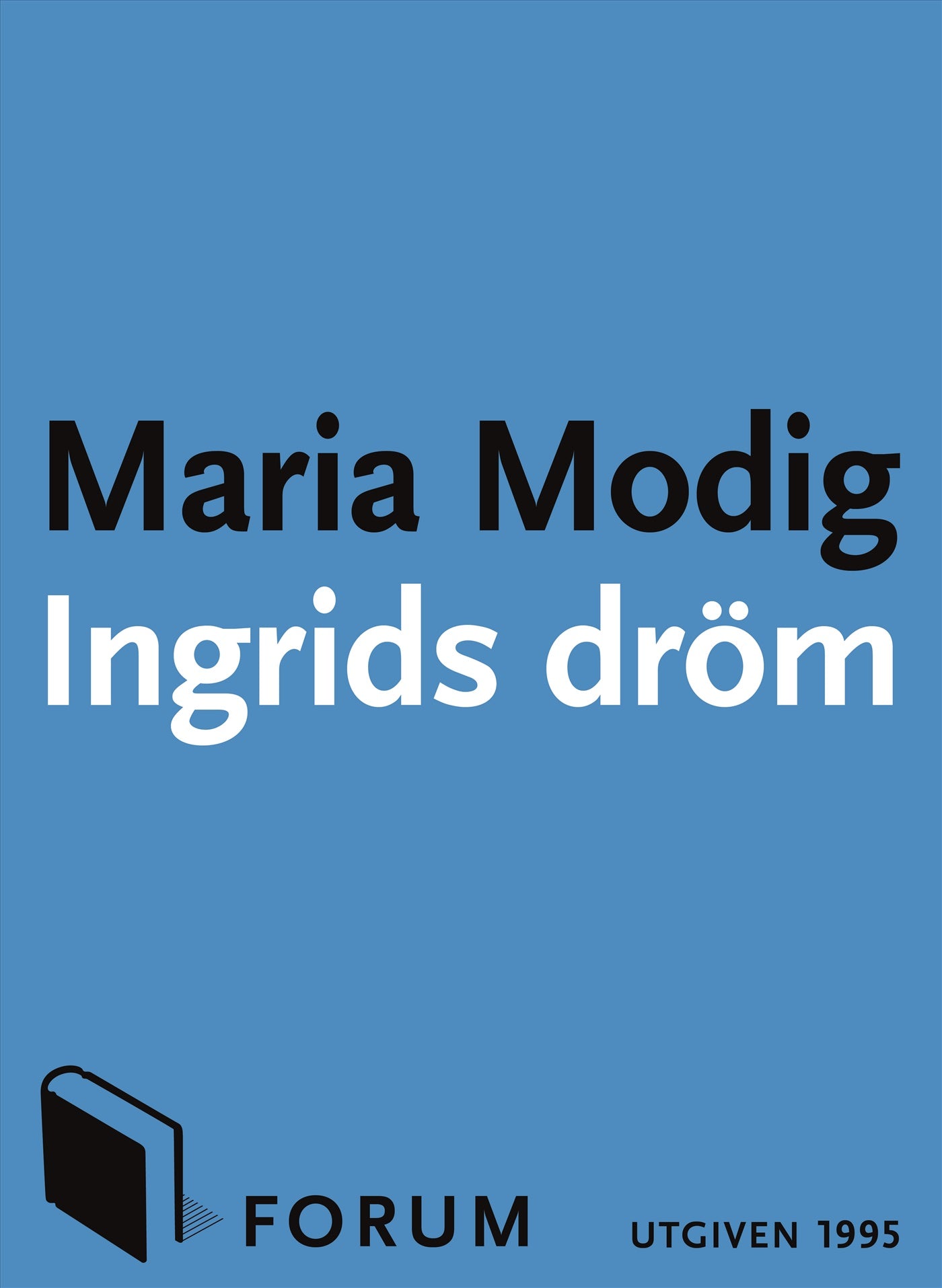 Ingrids dröm – E-bok