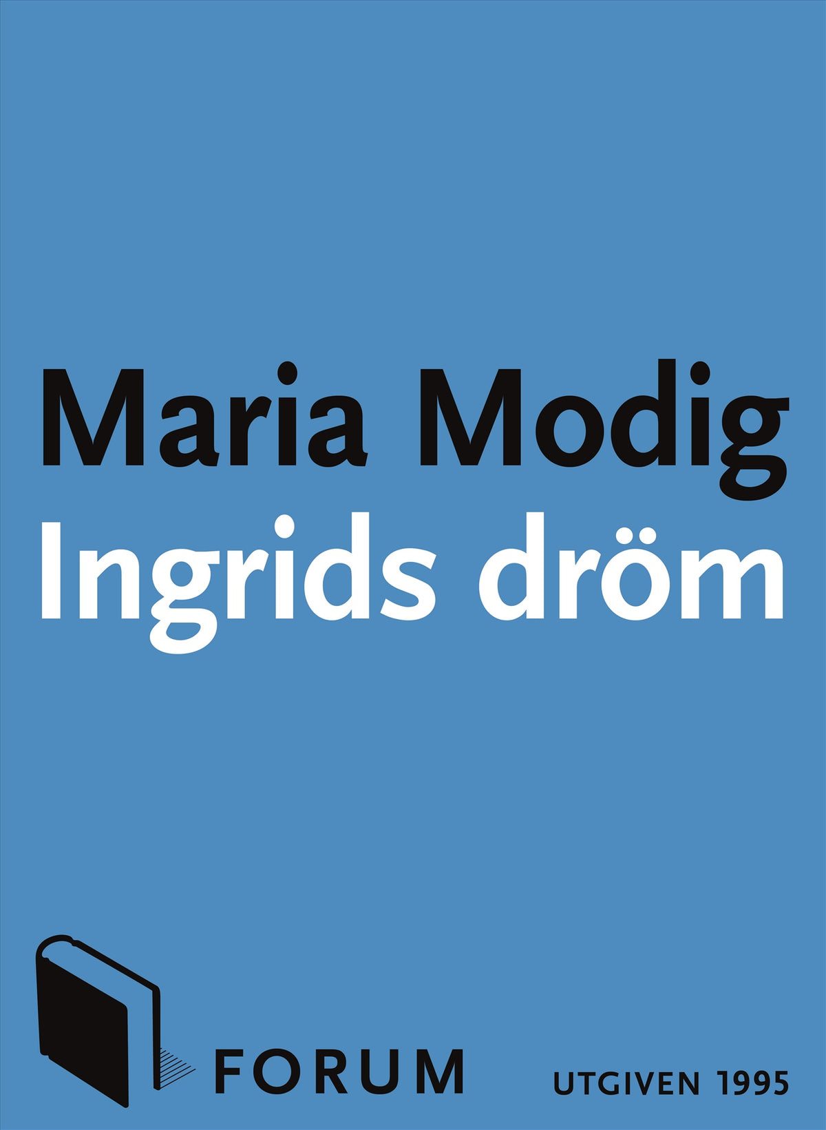 Ingrids dröm – E-bok