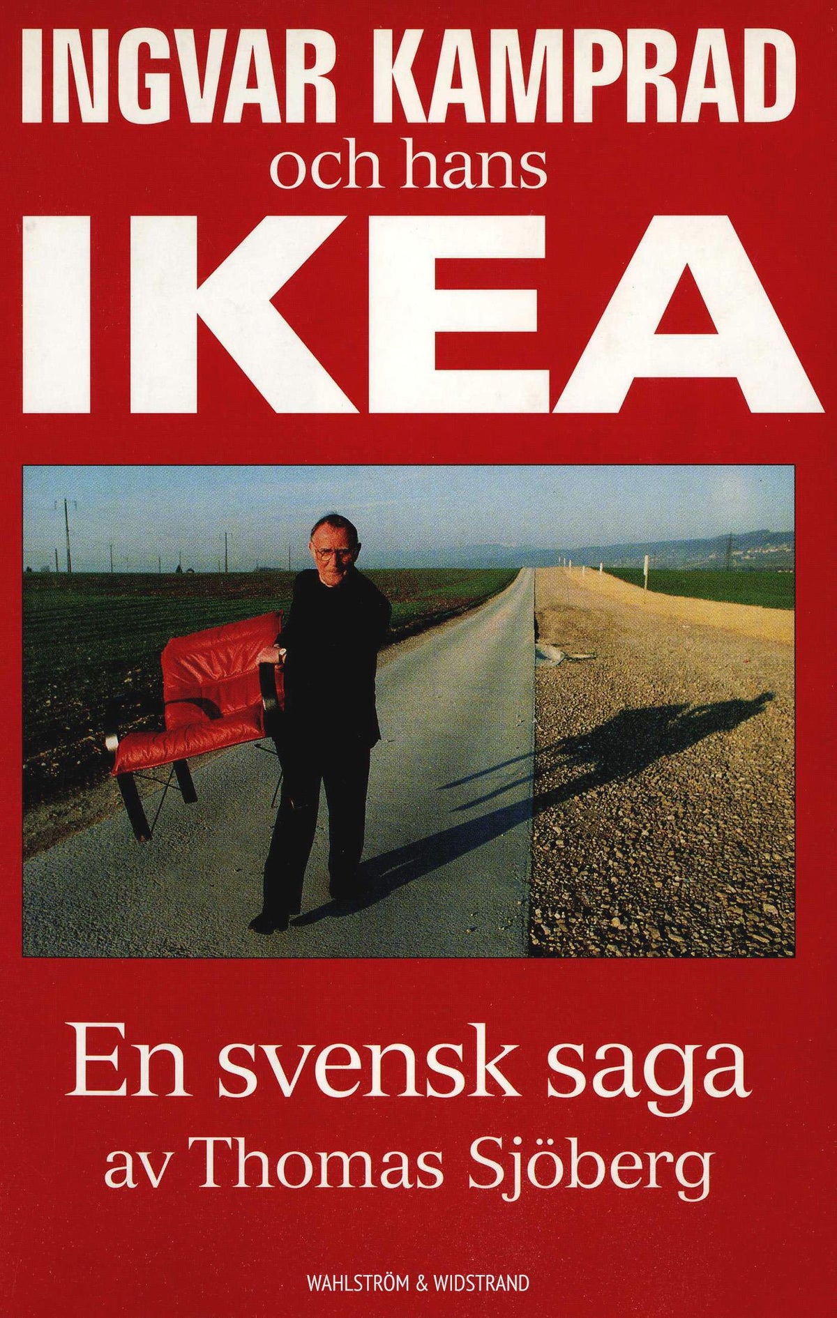 Ingvar Kamprad och hans IKEA : en svensk saga – E-bok