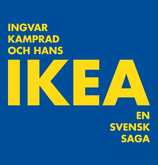 Ingvar Kamprad och hans IKEA: en svensk saga – Ljudbok
