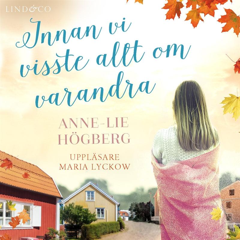 Innan vi visste allt om varandra – Ljudbok