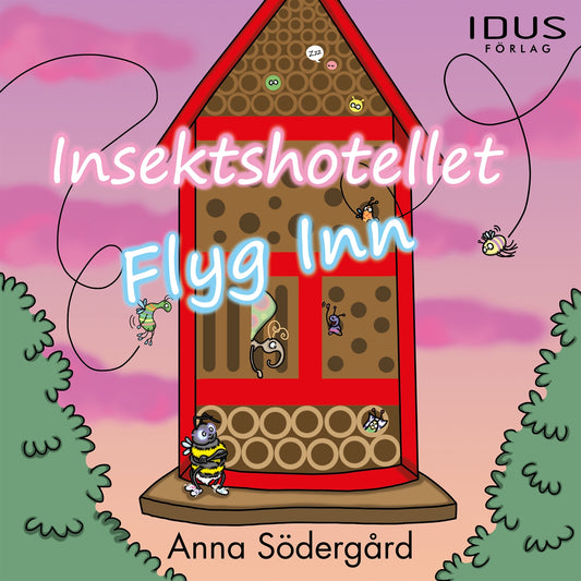 Insektshotellet Flyg Inn – Ljudbok