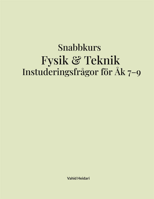 Instuderingsfrågor: För Högstadiet (Fysik och teknik) – E-bok