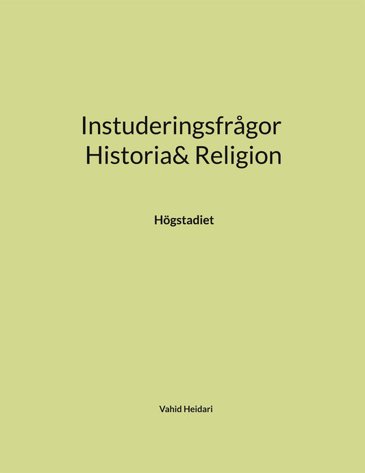 Instuderingsfrågor Historia& Religion: Högstadiet – E-bok