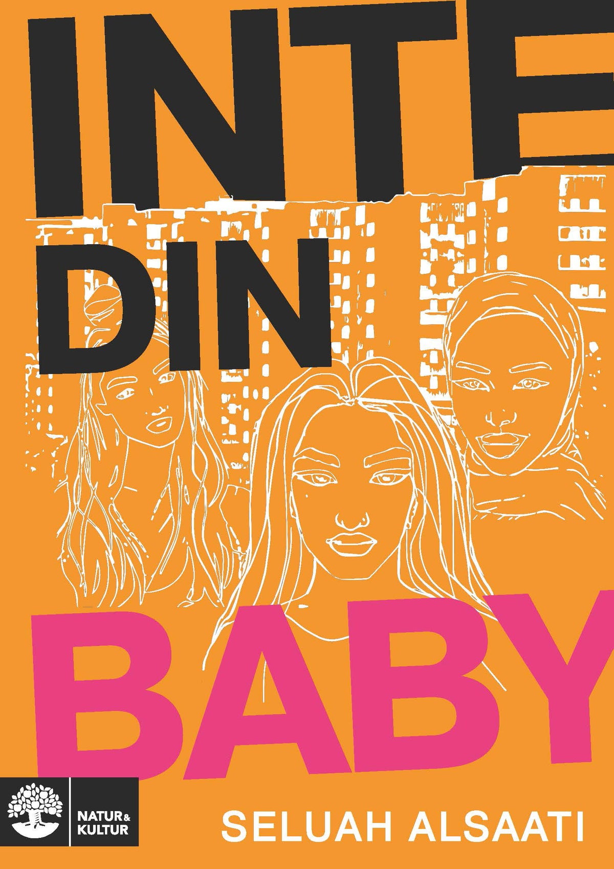 Inte din baby – E-bok