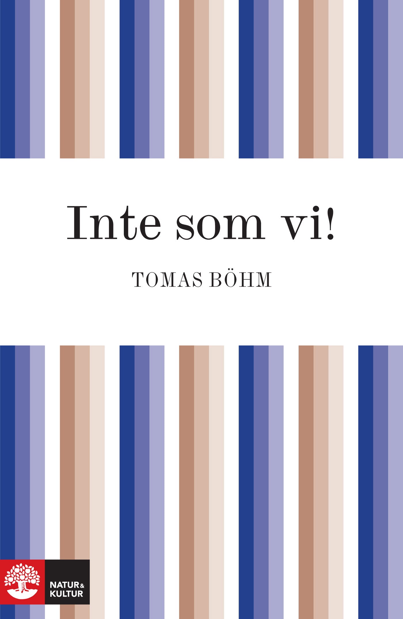 Inte som vi! – E-bok