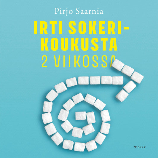 Irti sokerikoukusta 2 viikossa – Ljudbok