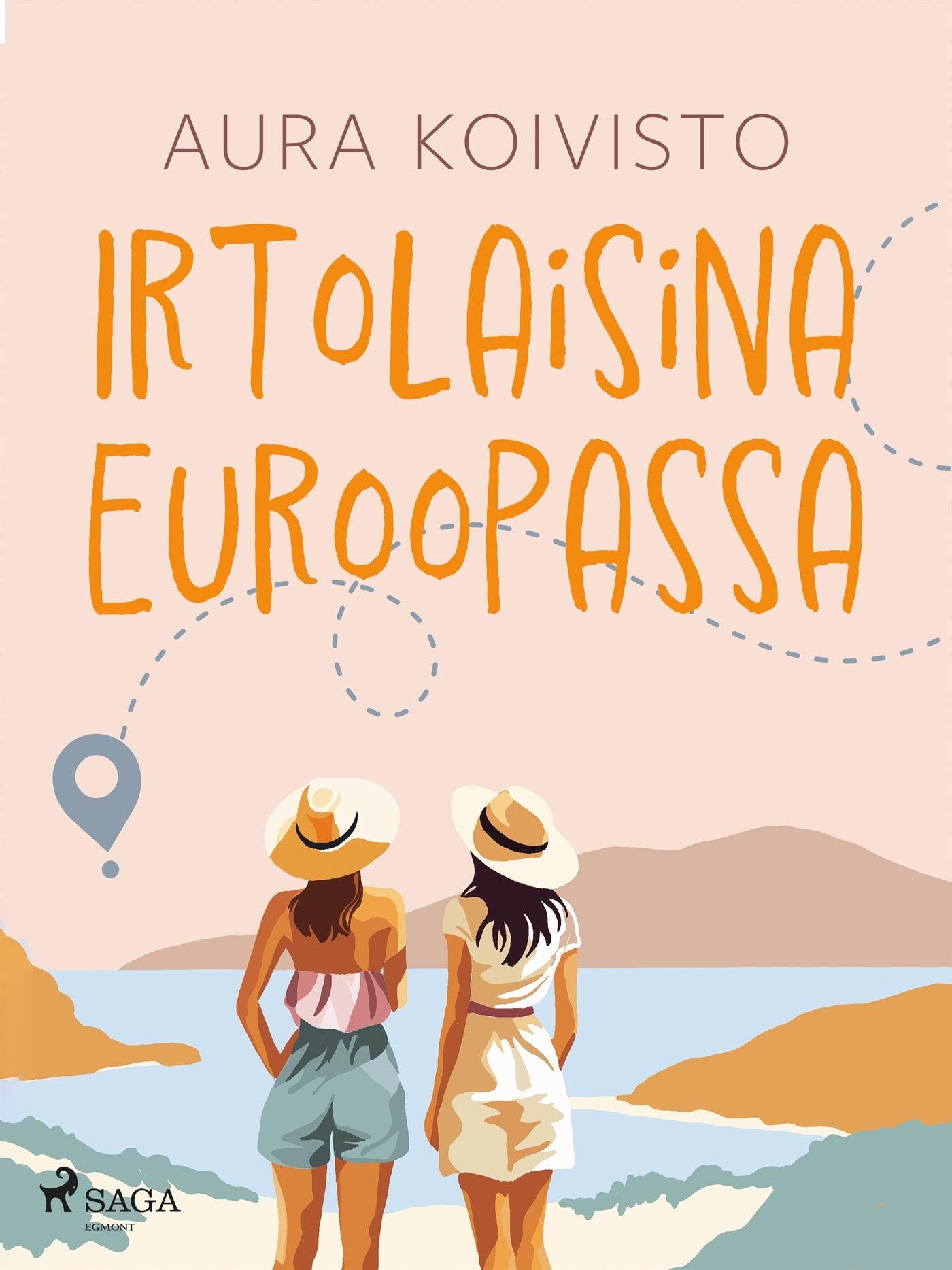 Irtolaisina Euroopassa – E-bok