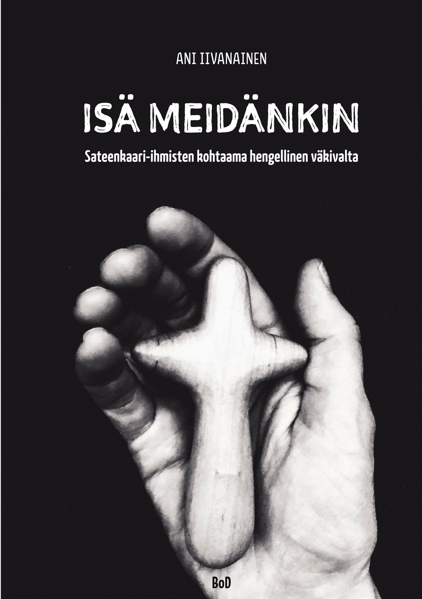 Isä meidänkin: Sateenkaari-ihmisten kohtaama hengellinen väkivalta – E-bok