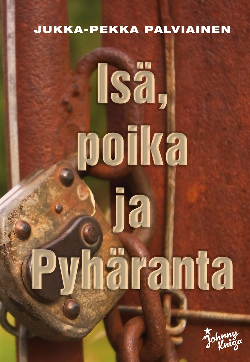 Isä, poika ja Pyhäranta – E-bok