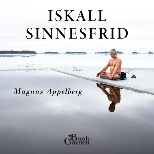 Iskall sinnesfrid – Ljudbok