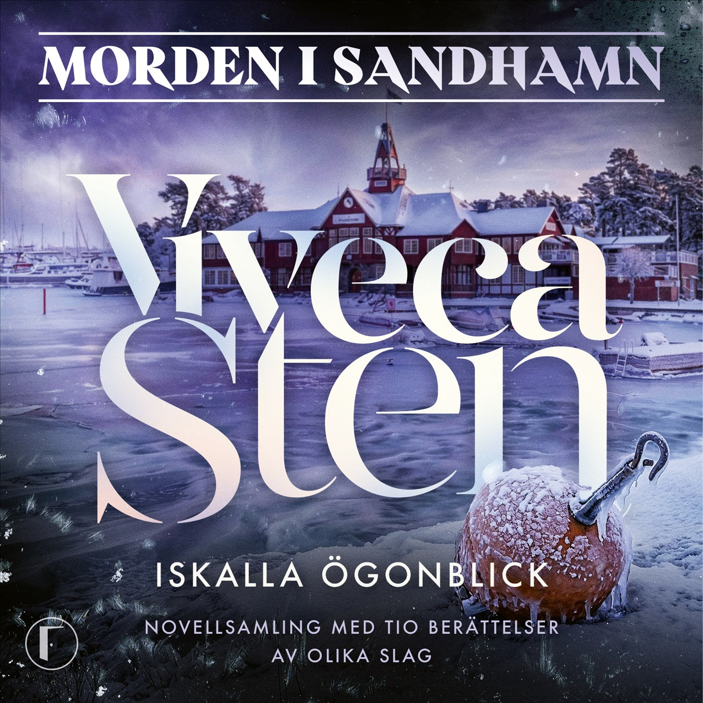 Iskalla ögonblick : tio skärgårdsberättelser – Ljudbok