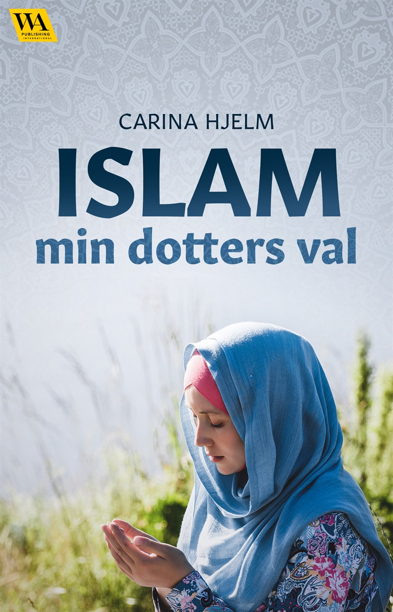 Islam: min dotters val – E-bok