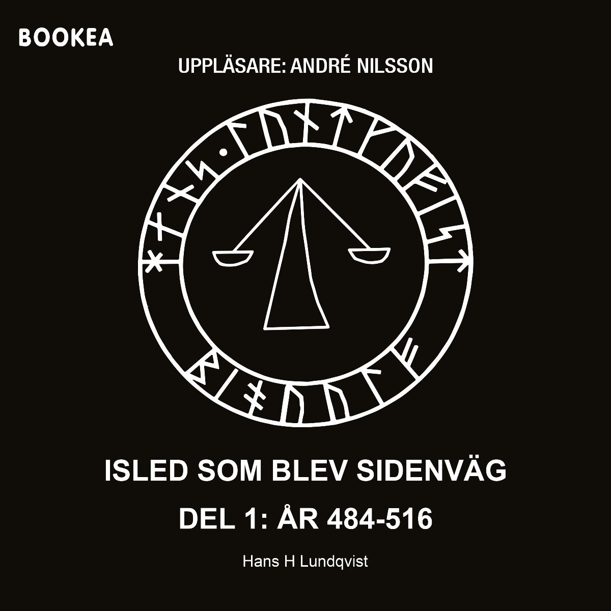 Isled som blev sidenväg. Del 1, År 484-516 – Ljudbok