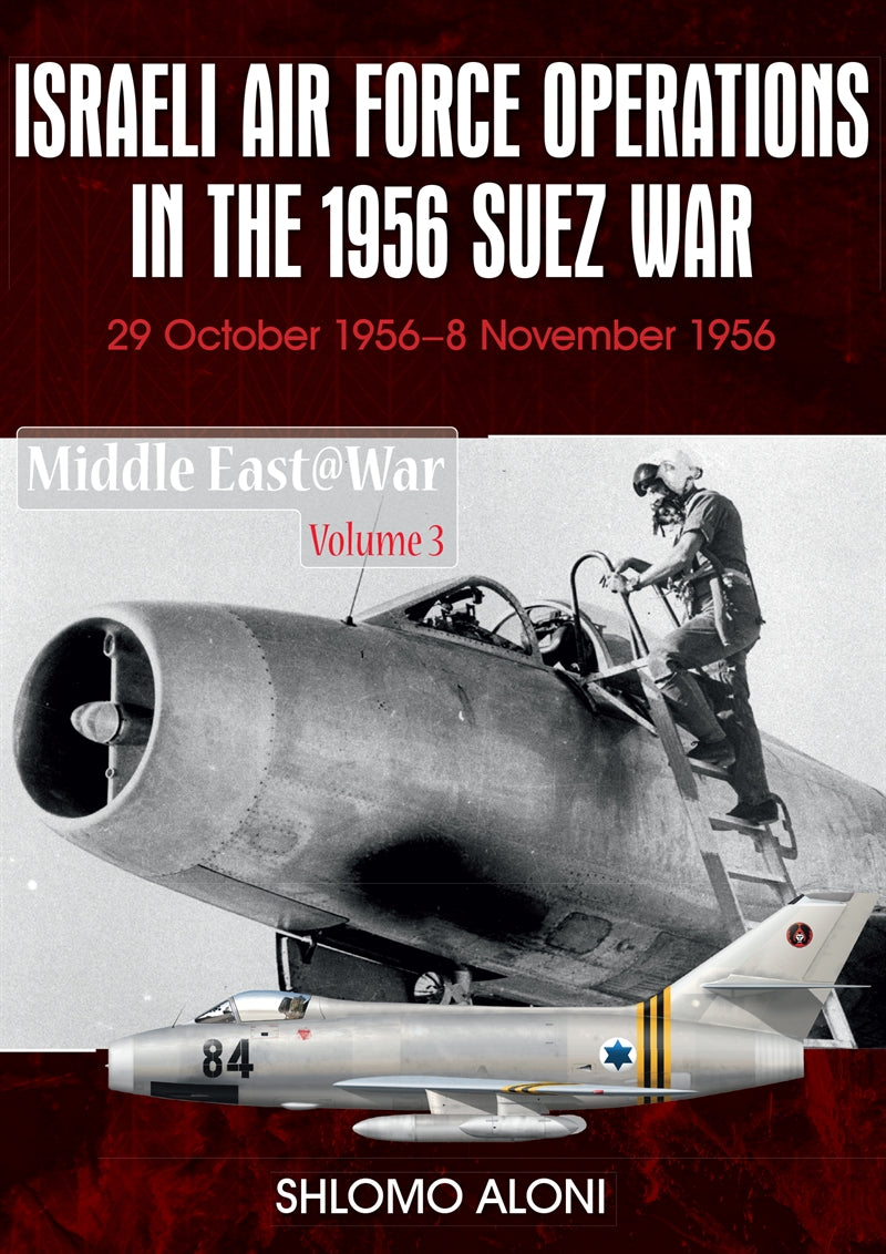 Israeli Air Force Operations in the 1956 Suez War – E-bok
