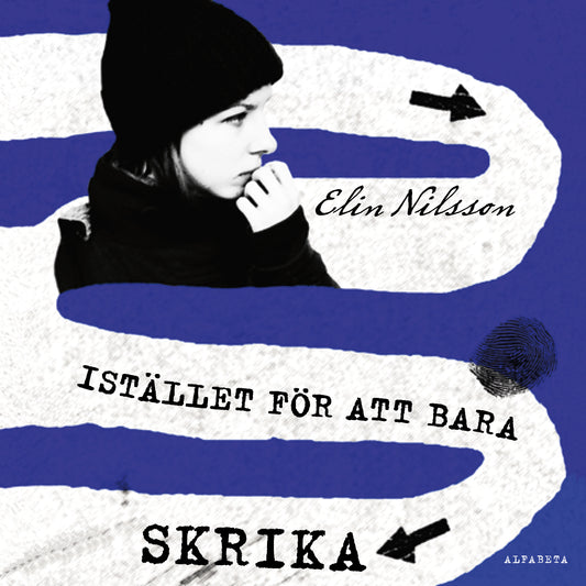 Istället för att bara skrika – Ljudbok