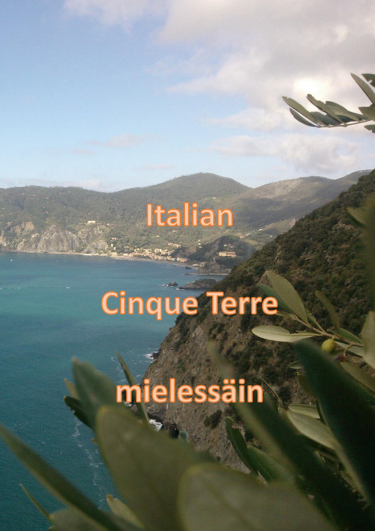 Italian Cinque Terre mielessäin – E-bok
