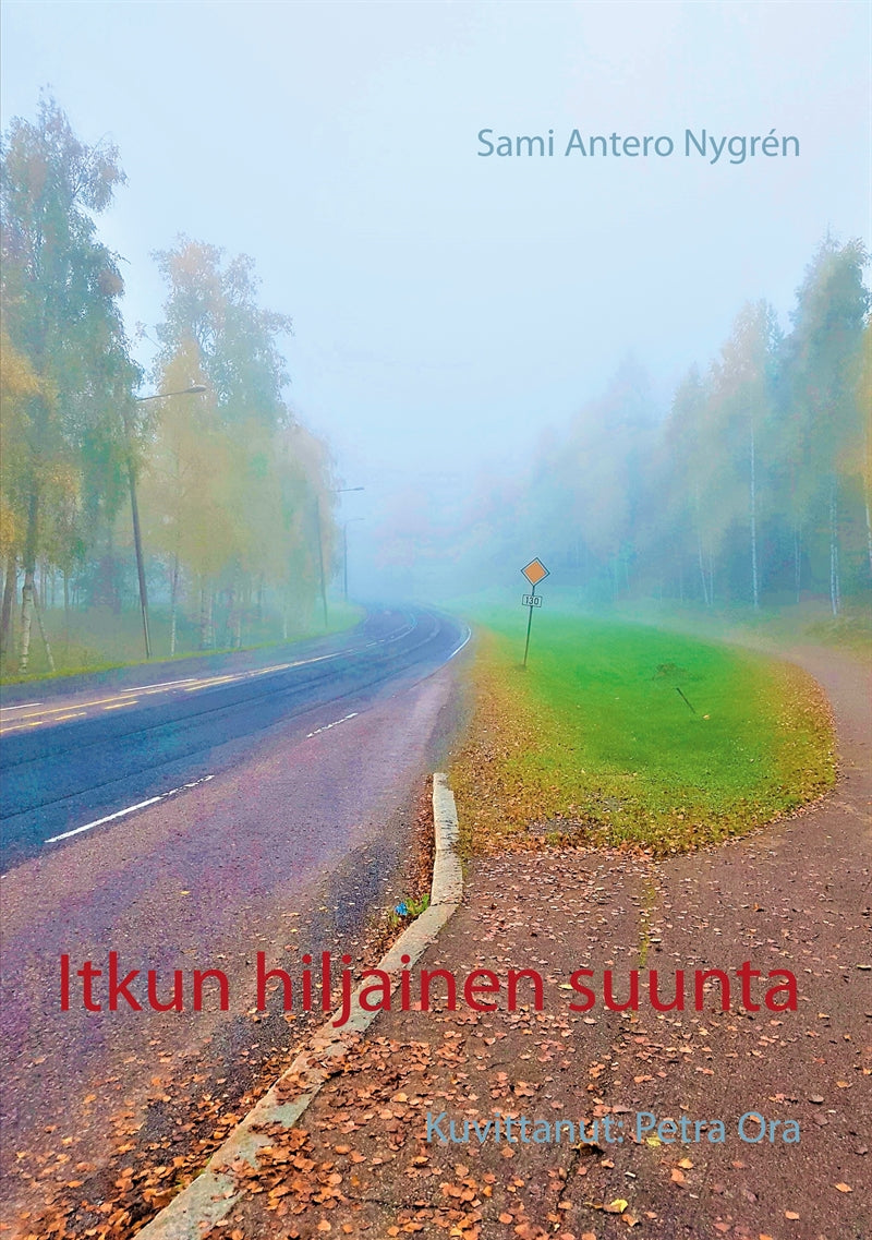 Itkun hiljainen suunta: Kuvittanut: Petra Ora – E-bok