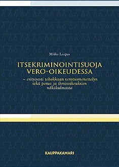 Itsekriminointisuoja vero-oikeudessa – E-bok