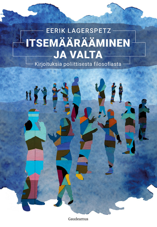 Itsemäärääminen ja valta – E-bok