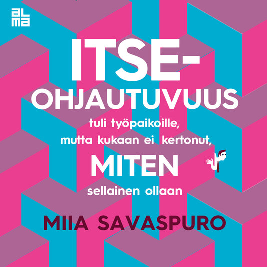 Itseohjautuvuus tuli työpaikoille – Ljudbok