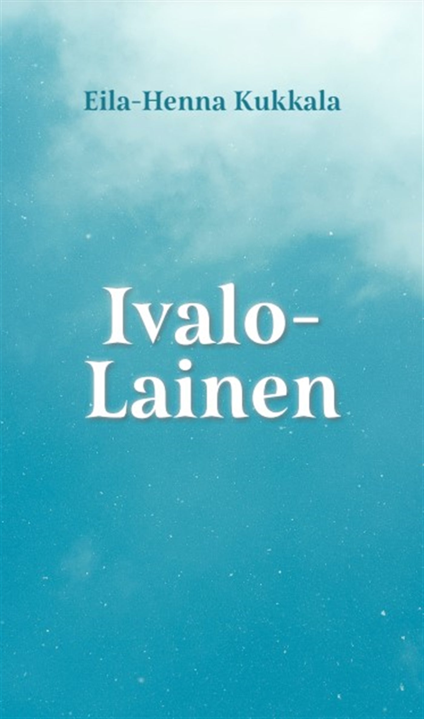 Ivalolainen – E-bok