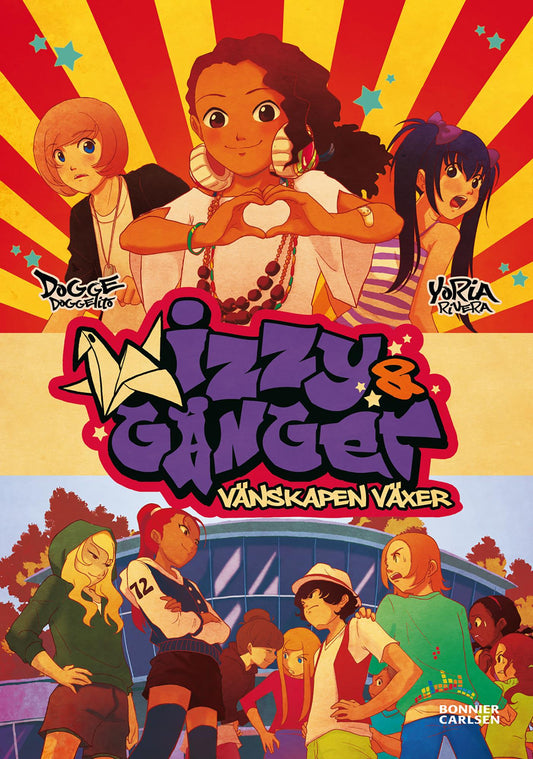 Izzy och gänget - vänskapen växer – E-bok
