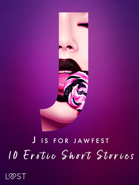 J is for Jawfest - 10 Erotic Short Stories – E-bok