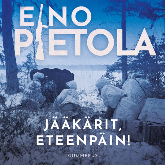 Jääkärit, eteenpäin! – Ljudbok