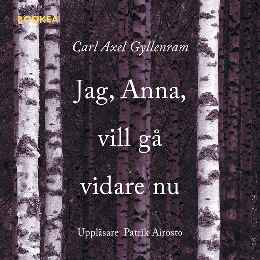 Jag, Anna, vill gå vidare nu – Ljudbok