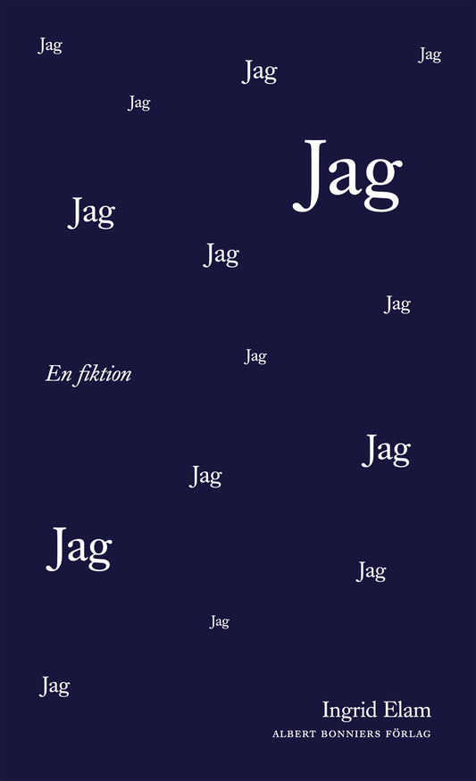 Jag. En fiktion – E-bok