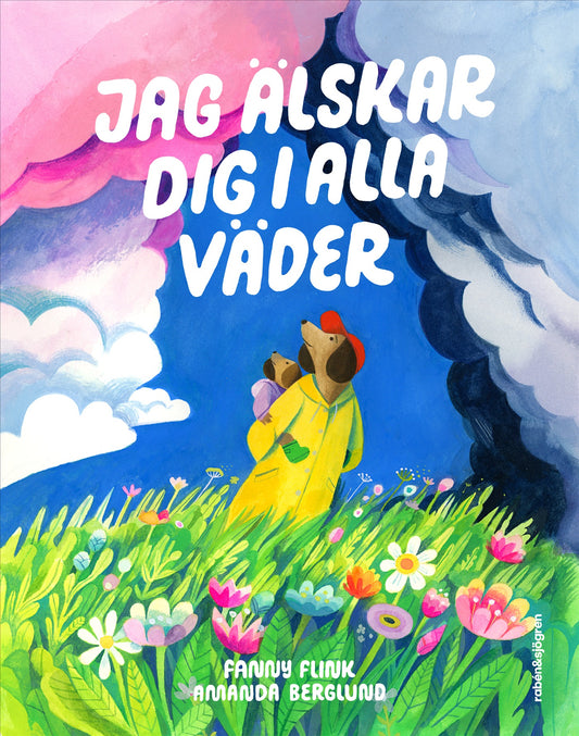 Jag älskar dig i alla väder – E-bok