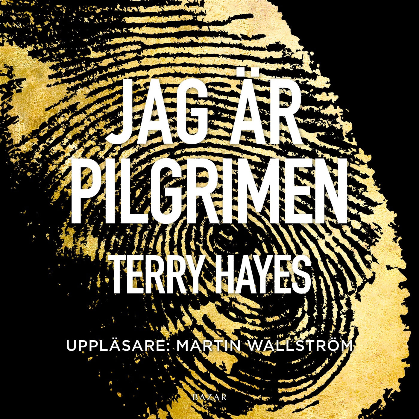 Jag är Pilgrimen – Ljudbok