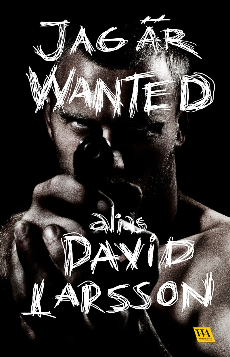 Jag är Wanted – E-bok