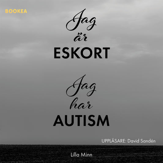 Jag är eskort, jag har autism – Ljudbok