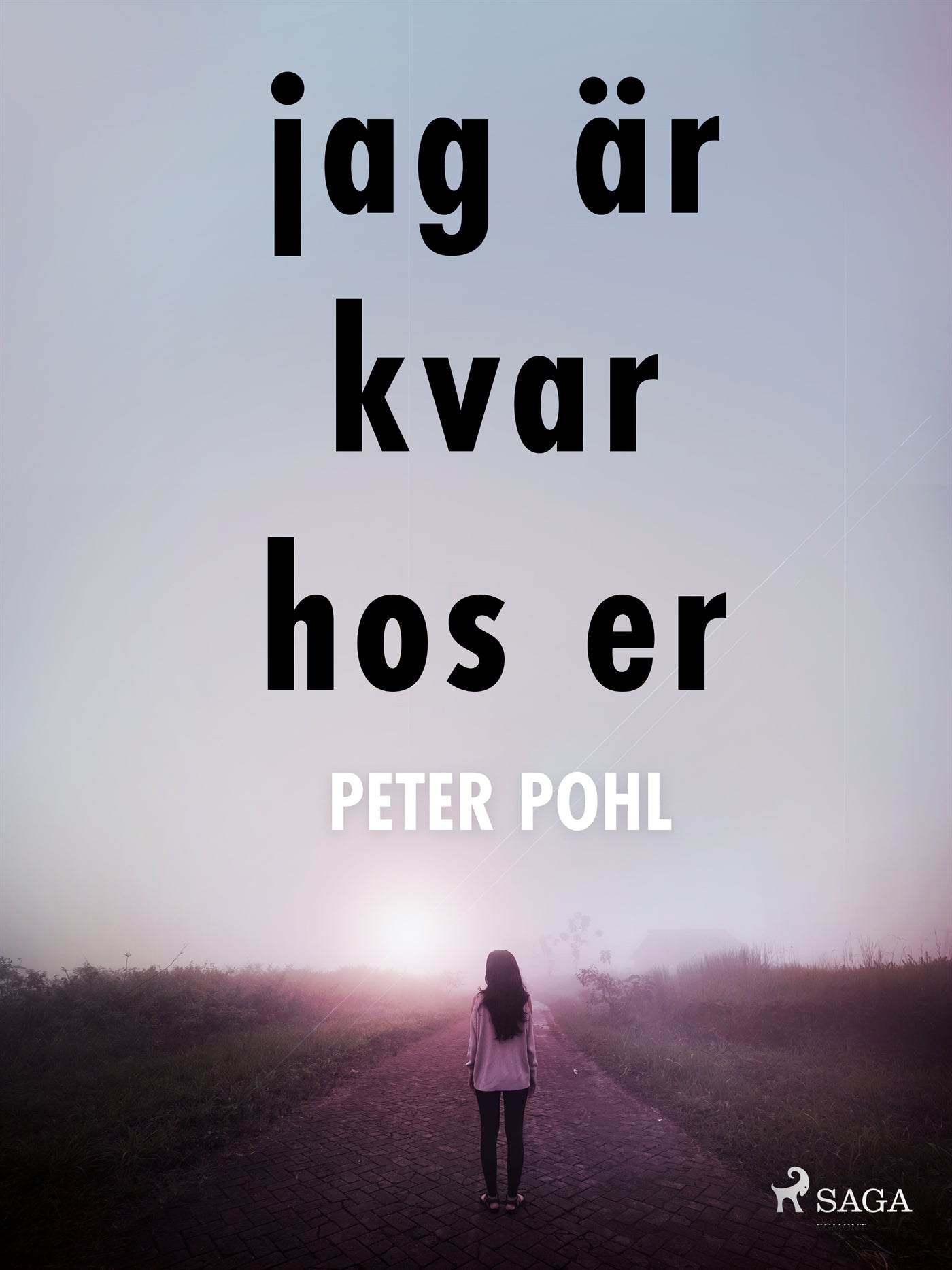 Jag är kvar hos er – E-bok