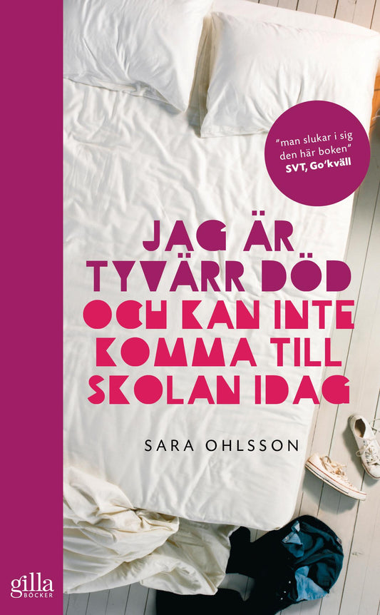 Jag är tyvärr död och kan inte komma till skolan idag – E-bok